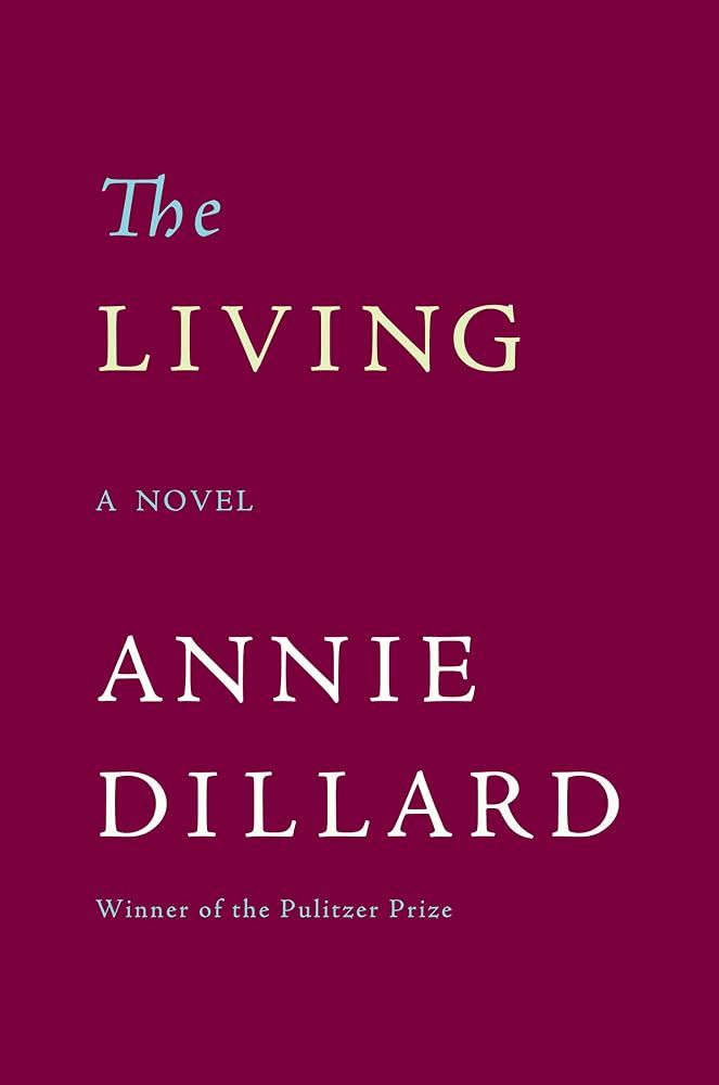 The Living: The New York Times Bestselling Epic Saga of Frontier Life in the 19th Century Pacific Northwest cover image