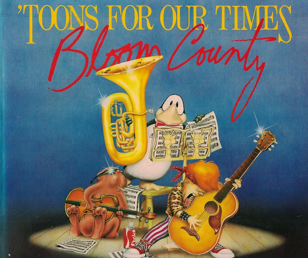 Toons for Our Times: A Bloom County Book of Heavy Metal Rump 'N Roll cover image