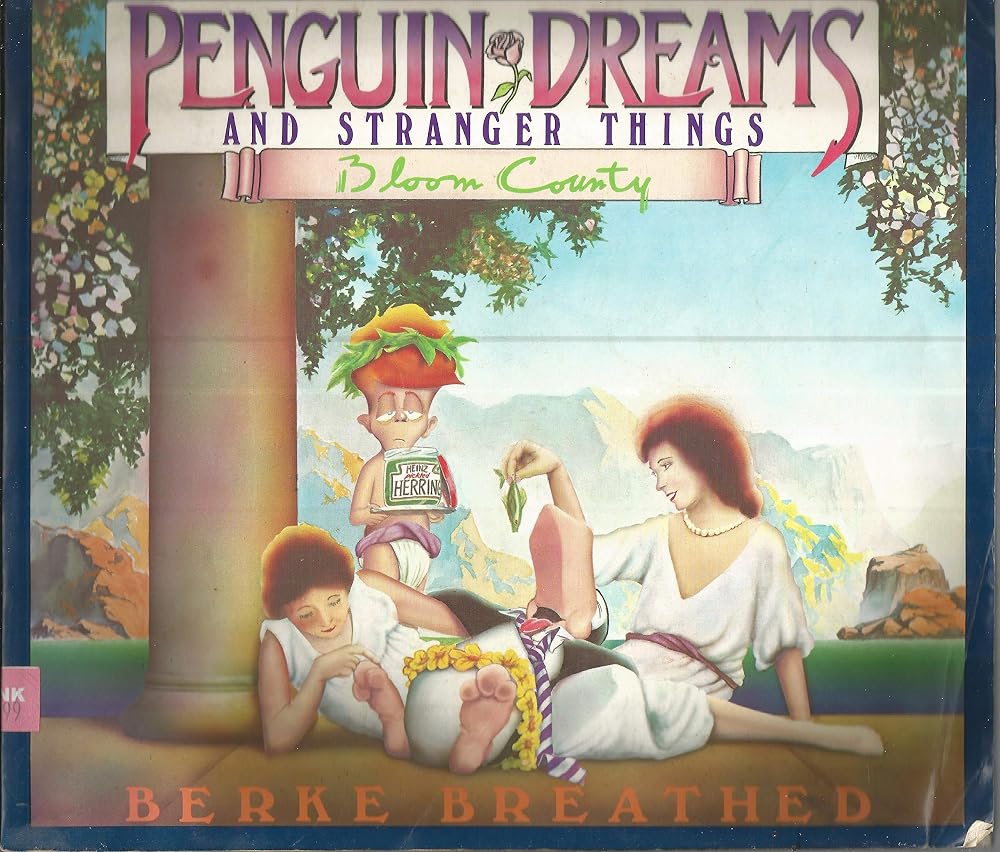 Penguin Dreams and Stranger Things (A Bloom County Book) cover image