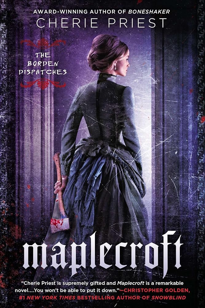 Maplecroft: The Borden Dispatches cover image