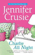 Charlie All Night (MIRA) cover image