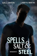 Spells, Salt, & Steel - Season One cover image