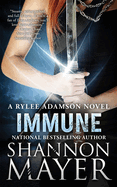 Immune (Rylee Adamson #02)