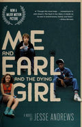 Me and Earl and the Dying Girl by Jesse Andrews - book cover